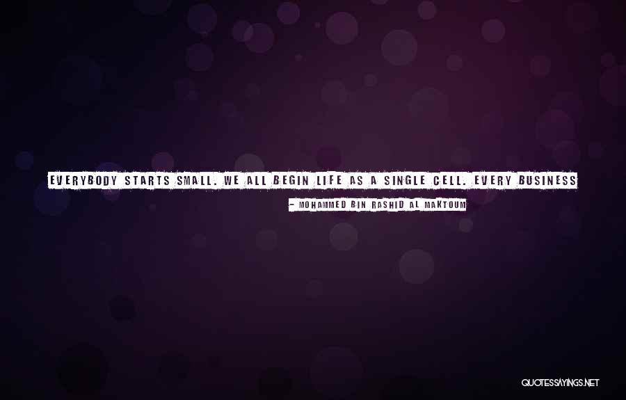 Every Person In Your Life Quotes By Mohammed Bin Rashid Al Maktoum