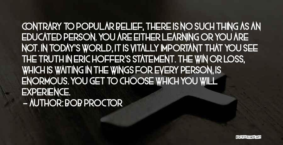 Every Person Is Important Quotes By Bob Proctor
