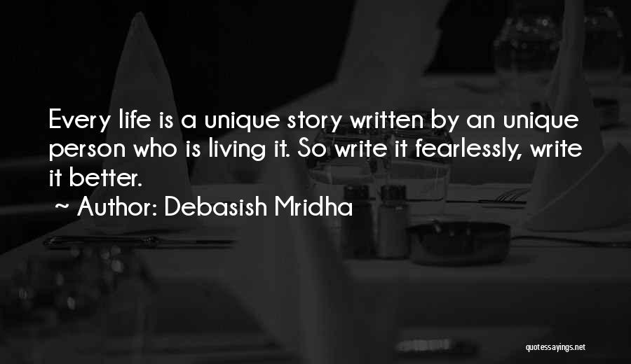 Every Person Unique Quotes By Debasish Mridha