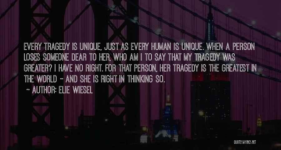 Every Person Unique Quotes By Elie Wiesel