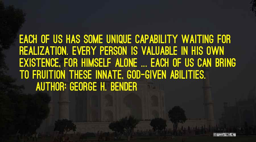 Every Person Unique Quotes By George H. Bender