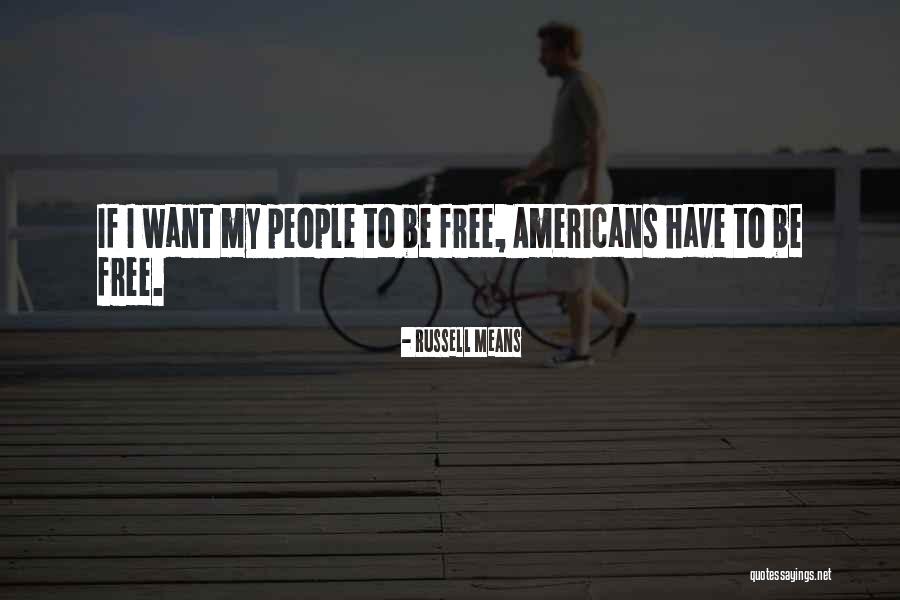Every Person You Meet Has A Purpose Quotes By Russell Means Every Person You Meet Has A Purpose Quotes By Russell Means