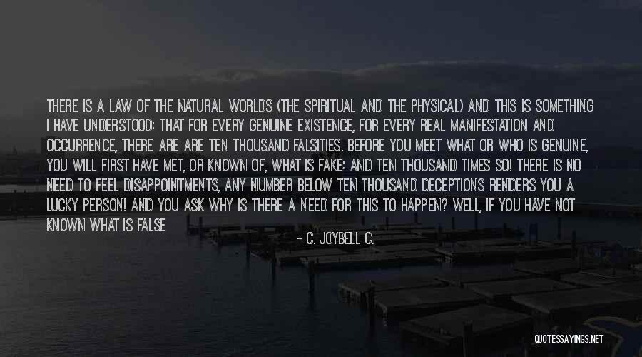 Every Person You Meet Quotes By C. JoyBell C.