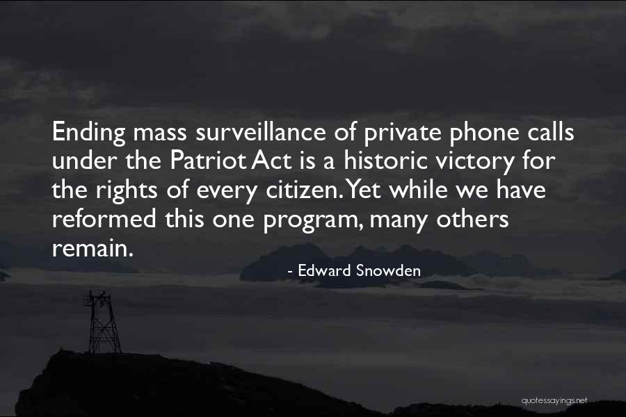 Every Program Ever Quotes By Edward Snowden Every Program Ever Quotes By Edward Snowden