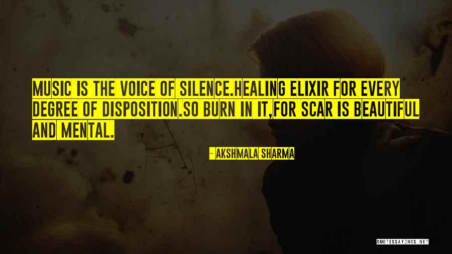 Every Scar Quotes By Akshmala Sharma Every Scar Quotes By Akshmala Sharma