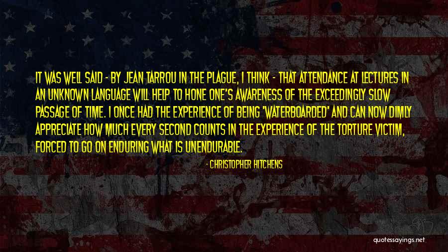 Every Second Counts Quotes By Christopher Hitchens Every Second Counts Quotes By Christopher Hitchens
