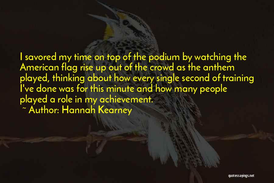 Every Second Every Minute Quotes By Hannah Kearney