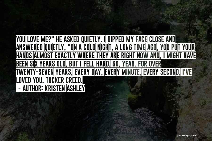 Every Second Every Minute Quotes By Kristen Ashley