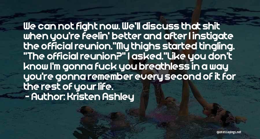 Every Second Quotes By Kristen Ashley