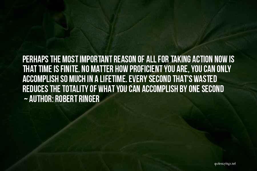 Every Second Quotes By Robert Ringer