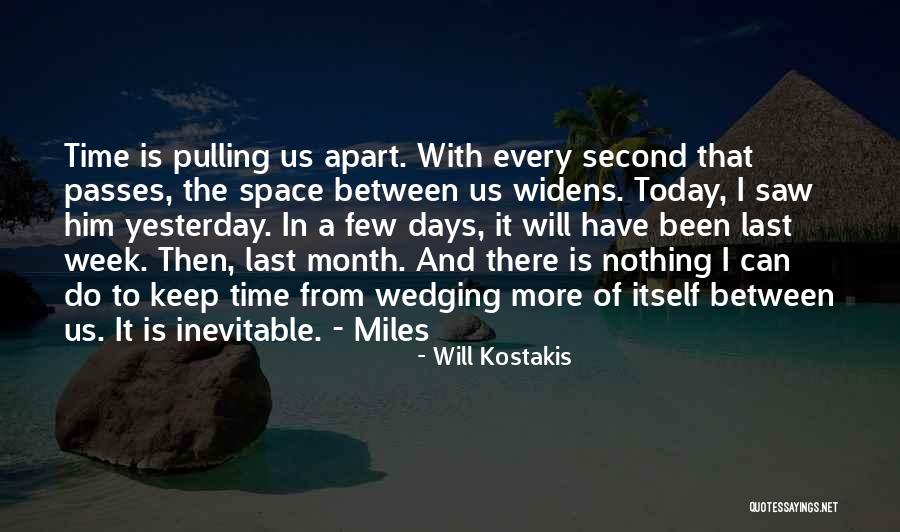 Every Second Quotes By Will Kostakis