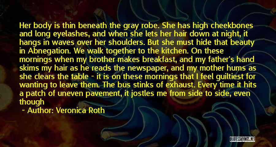 Every Side Of Me Quotes By Veronica Roth