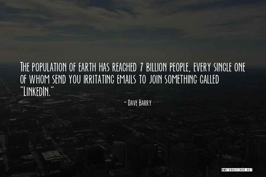 Every Single One Quotes By Dave Barry Every Single One Quotes By Dave Barry