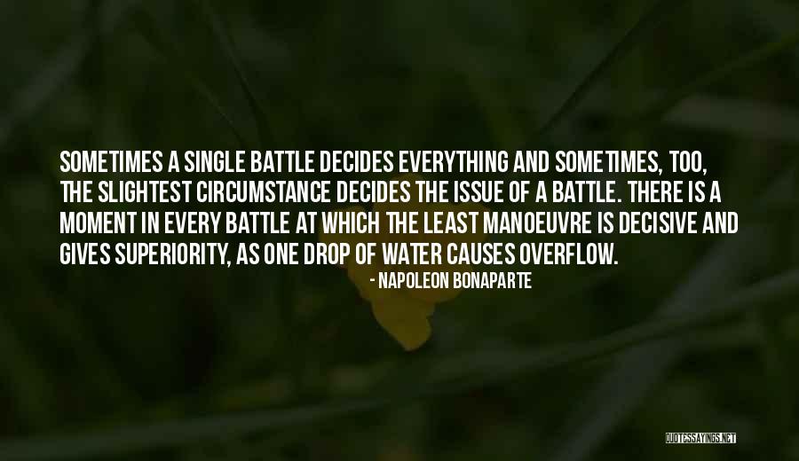 Every Single One Quotes By Napoleon Bonaparte Every Single One Quotes By Napoleon Bonaparte
