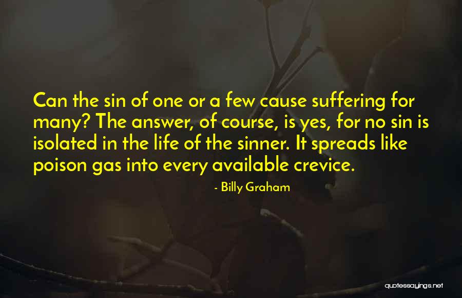 Every Sinner Has A Past Quotes By Billy Graham