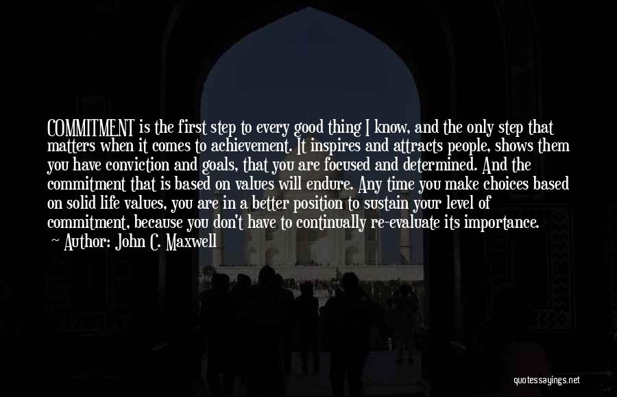 Every Step Matters Quotes By John C. Maxwell