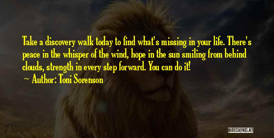 Every Step You Take In Life Quotes By Toni Sorenson