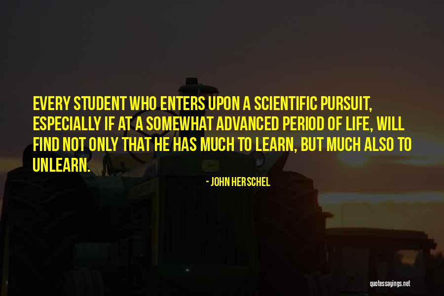 Every Student Can Learn Quotes By John Herschel Every Student Can Learn Quotes By John Herschel