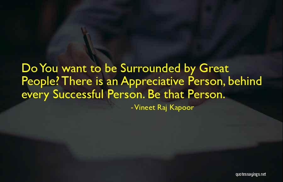 Every Successful Person Quotes By Vineet Raj Kapoor