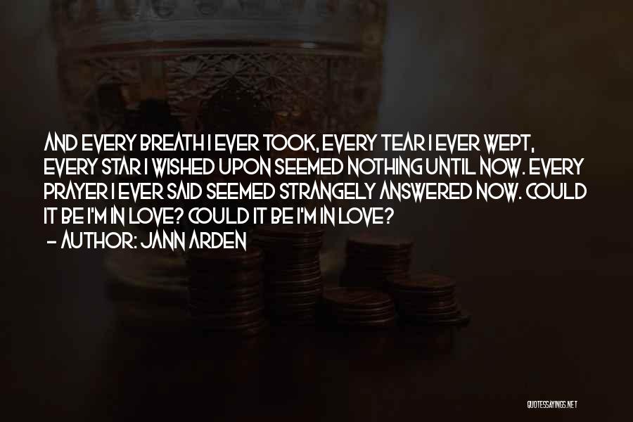 Every Tear Quotes By Jann Arden