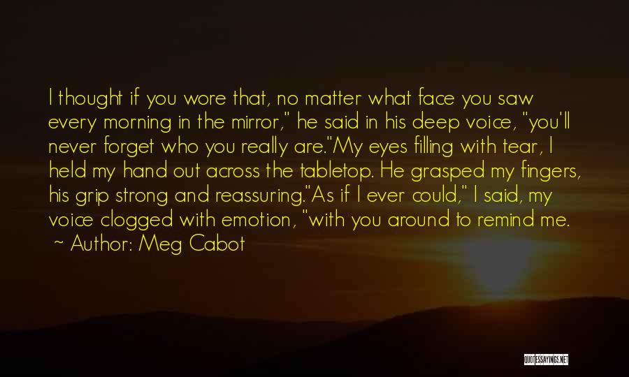 Every Tear Quotes By Meg Cabot