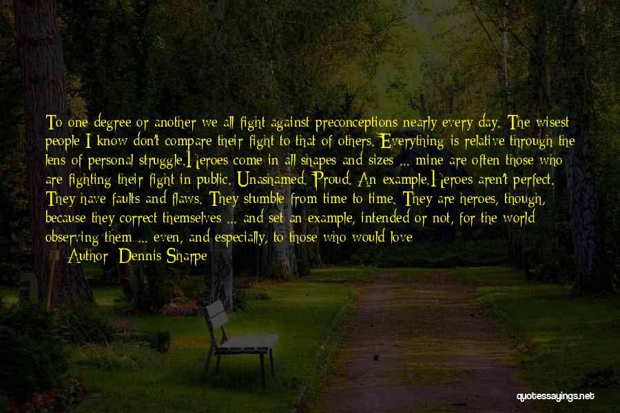 Every Time I Fail Quotes By Dennis Sharpe