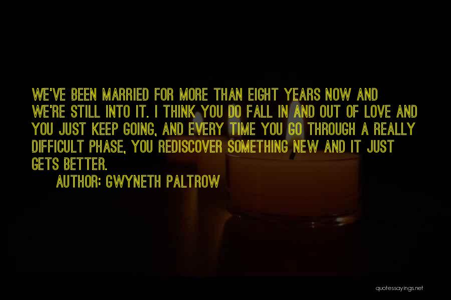 Every Time I Fall Quotes By Gwyneth Paltrow