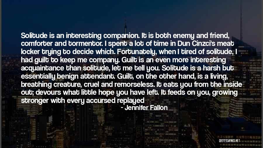 Every Time Spent With You Quotes By Jennifer Fallon Every Time Spent With You Quotes By Jennifer Fallon
