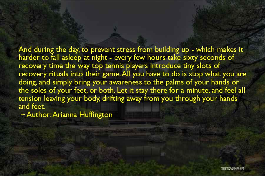 Every Time You Fall Quotes By Arianna Huffington