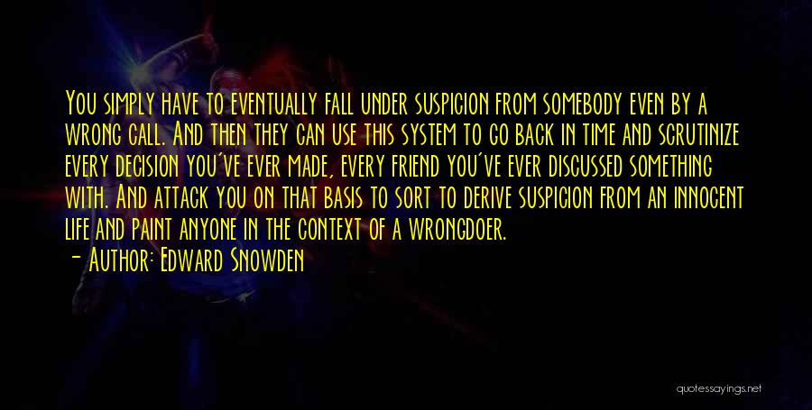 Every Time You Fall Quotes By Edward Snowden