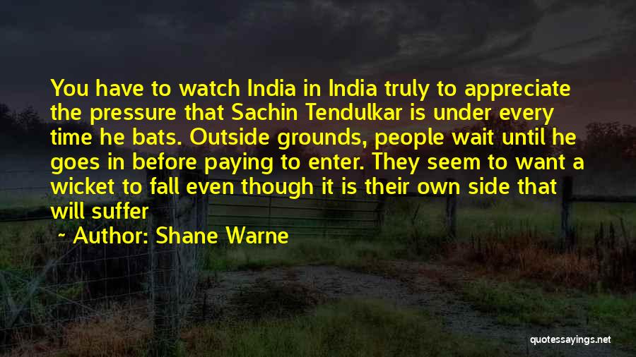 Every Time You Fall Quotes By Shane Warne