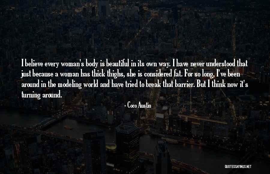 Every Woman Is Beautiful Quotes By Coco Austin Every Woman Is Beautiful Quotes By Coco Austin