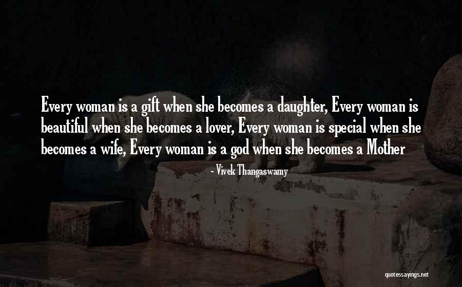 Every Woman Is Beautiful Quotes By Vivek Thangaswamy Every Woman Is Beautiful Quotes By Vivek Thangaswamy