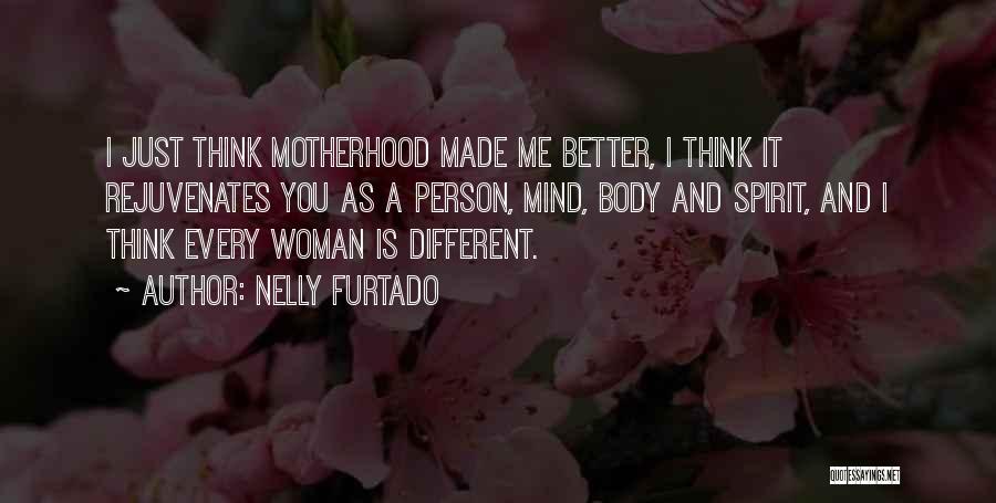 Every Woman Is Different Quotes By Nelly Furtado