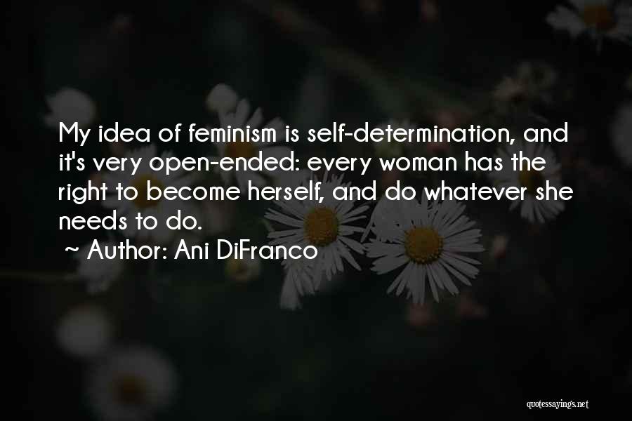 Every Woman Needs Quotes By Ani DiFranco