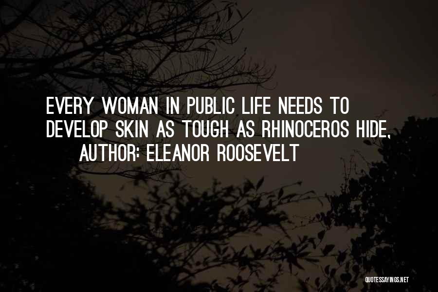 Every Woman Needs Quotes By Eleanor Roosevelt