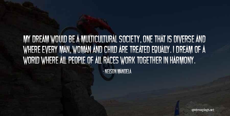 Every Woman Should Be Treated Quotes By Nelson Mandela Every Woman Should Be Treated Quotes By Nelson Mandela