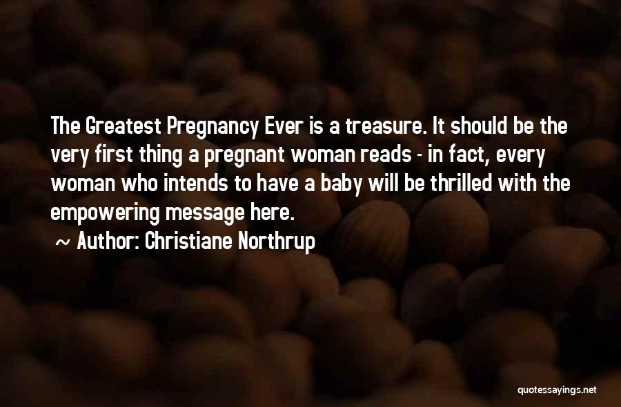 Every Woman Should Have Quotes By Christiane Northrup