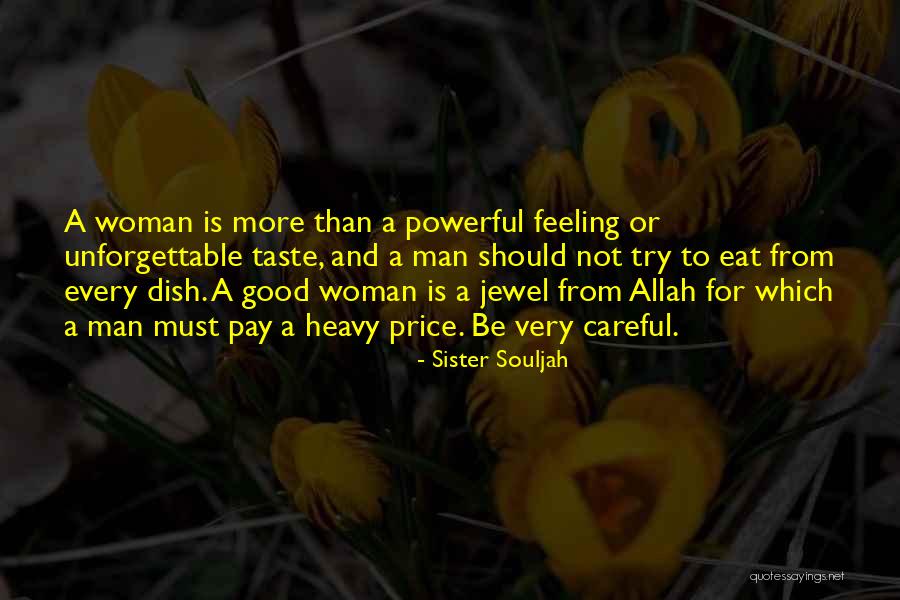 Every Woman Should Quotes By Sister Souljah Every Woman Should Quotes By Sister Souljah