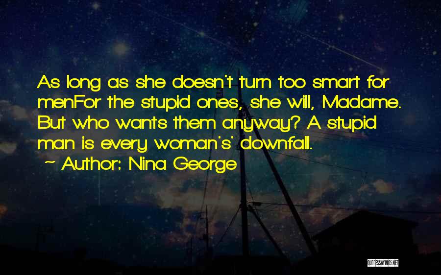 Every Woman Wants A Man Quotes By Nina George