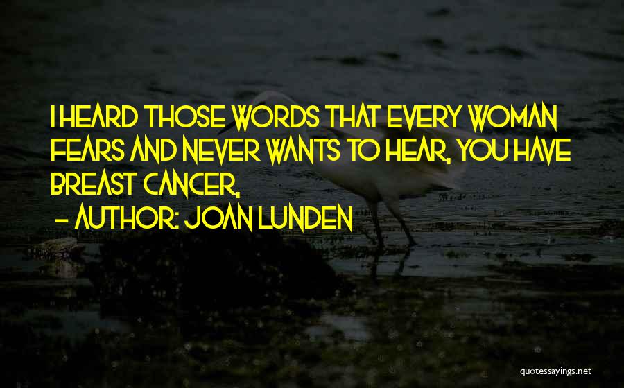 Every Woman Wants Quotes By Joan Lunden