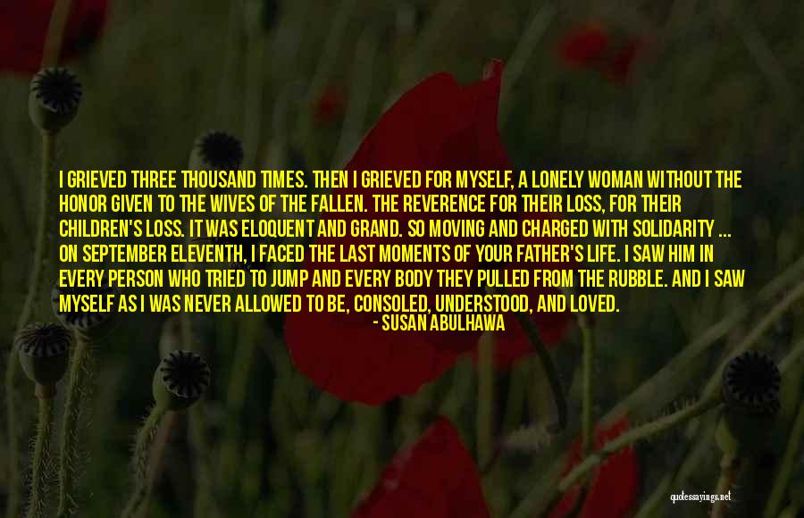 Every Woman Wants To Be Loved Quotes By Susan Abulhawa