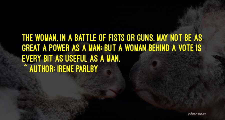Every Woman's Battle Quotes By Irene Parlby
