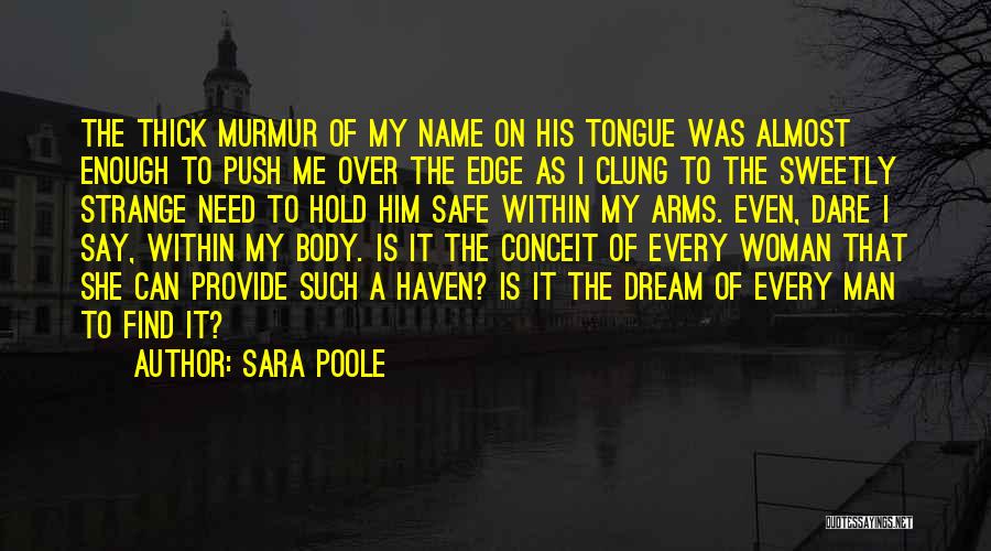 Every Woman's Dream Quotes By Sara Poole