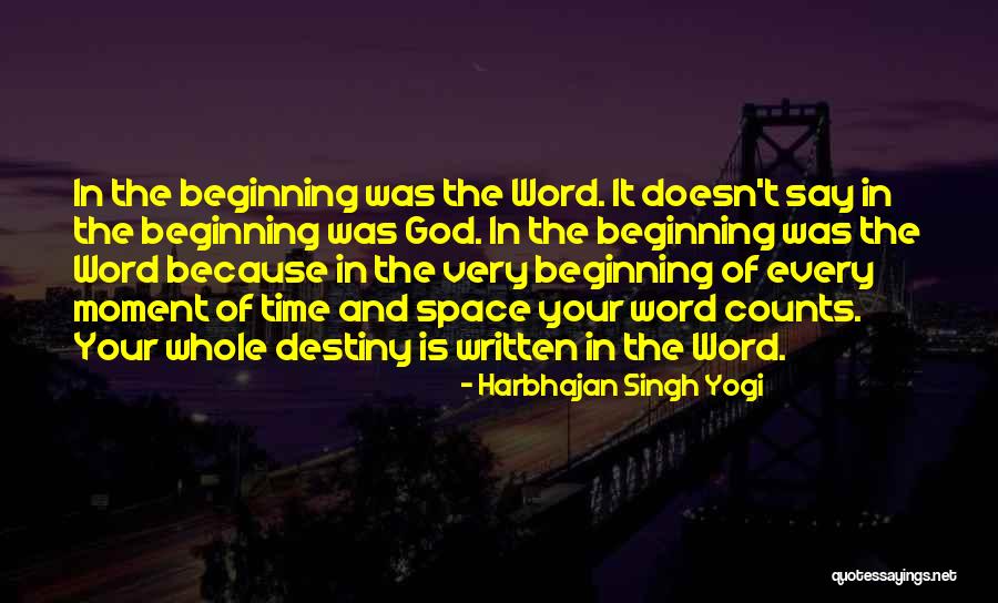 Every Word Counts Quotes By Harbhajan Singh Yogi Every Word Counts Quotes By Harbhajan Singh Yogi