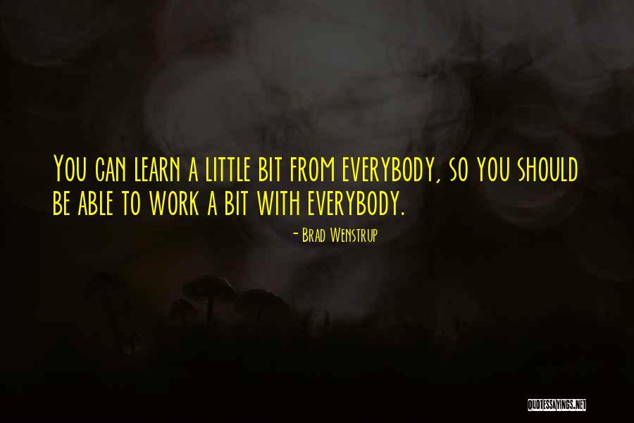 Everybody Can Learn Quotes By Brad Wenstrup Everybody Can Learn Quotes By Brad Wenstrup