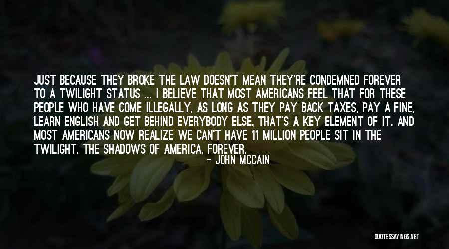 Everybody Can Learn Quotes By John McCain Everybody Can Learn Quotes By John McCain