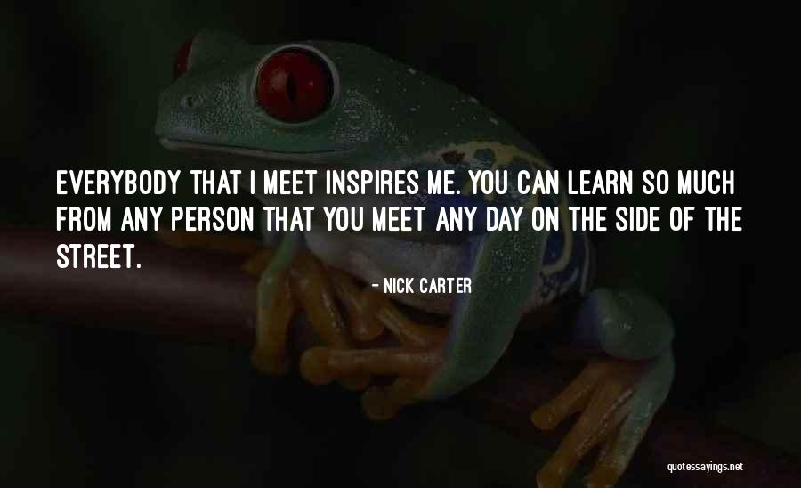 Everybody Can Learn Quotes By Nick Carter Everybody Can Learn Quotes By Nick Carter