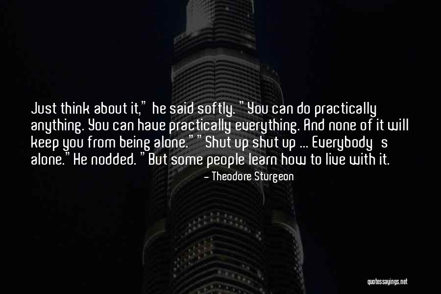 Everybody Can Learn Quotes By Theodore Sturgeon Everybody Can Learn Quotes By Theodore Sturgeon