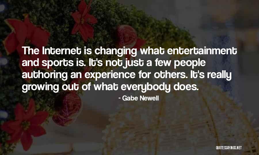 Everybody Changing Quotes By Gabe Newell Everybody Changing Quotes By Gabe Newell